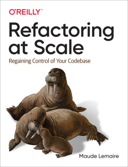 Maude Lemaire - Refactoring at Scale: Regaining Control of Your Codebase