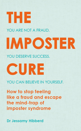 Dr. Jessamy Hibberd - The Imposter Cure: Escape the mind-trap of imposter syndrome