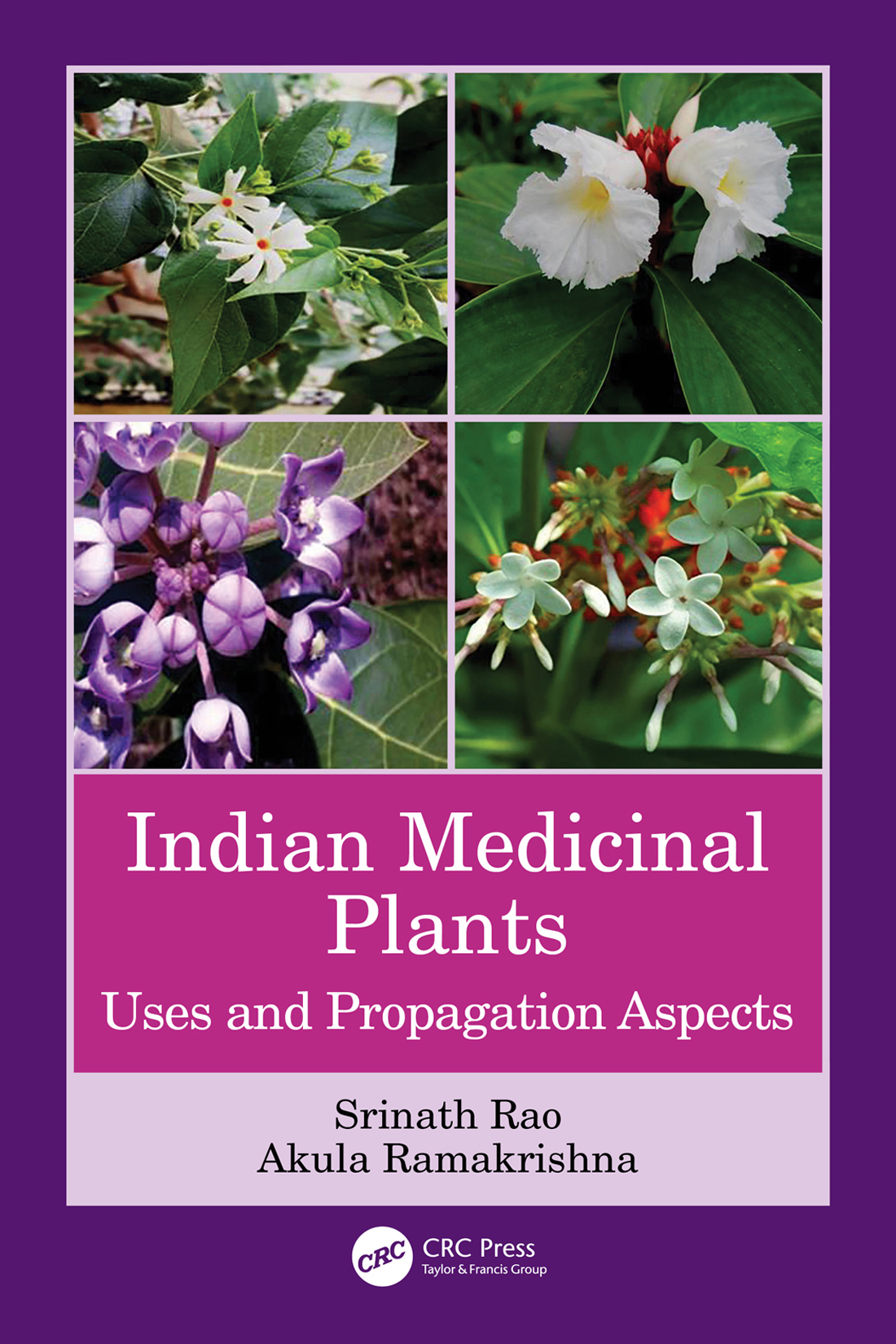 Indian Medicinal Plants Indian Medicinal Plants Uses and Propagation Aspects - photo 1