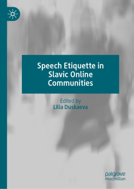 Lilia Duskaeva - Speech Etiquette in Slavic Online Communities