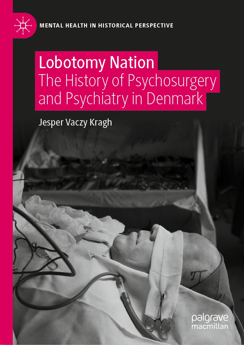 Book cover of Lobotomy Nation Mental Health in Historical Perspective - photo 1