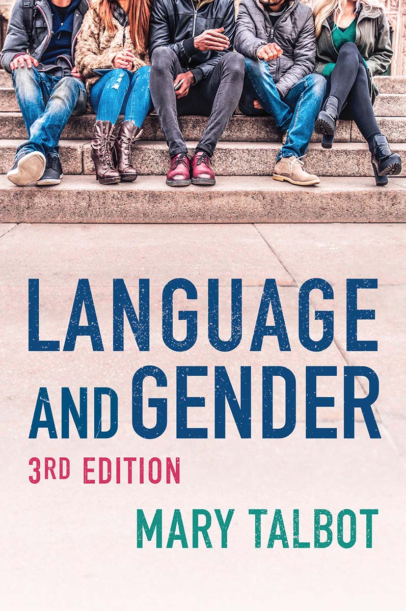 Language and Gender Third Edition MARY TALBOT polity Copyright Mary - photo 1