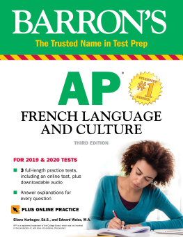 Eliane Kurbegov Ed.S. - AP French Language and Culture with Online Practice Tests & Audio