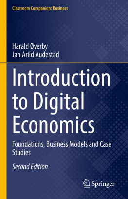 Harald Øverby - Introduction to Digital Economics: Foundations, Business Models and Case Studies (Classroom Companion: Business)