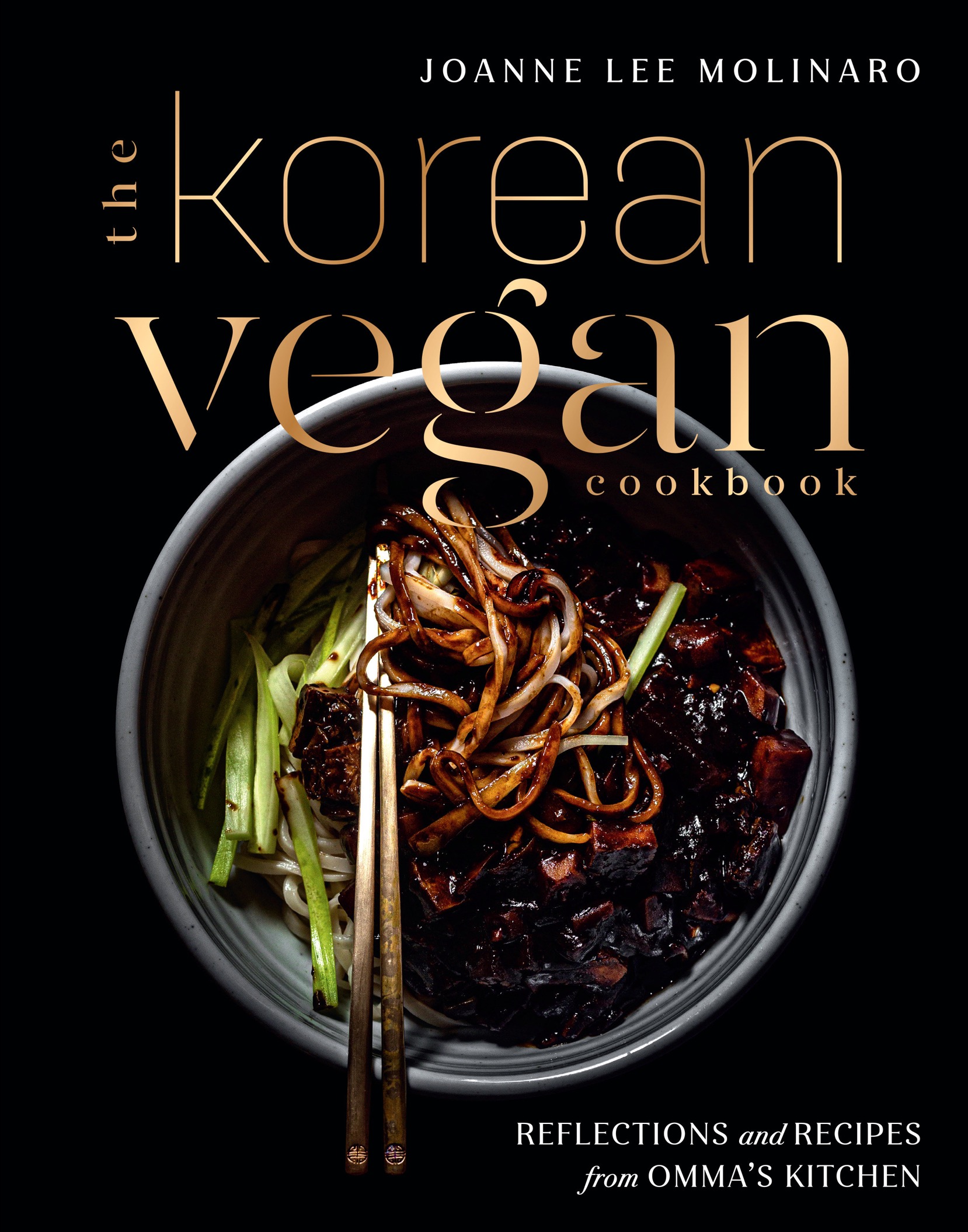 The Korean Vegan Cookbook Reflections and Recipes from Ommas Kitchen - photo 1