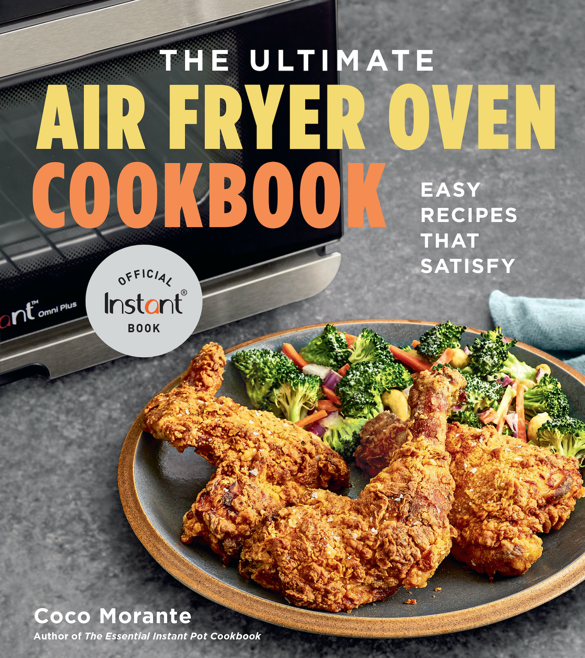 THE ULTIMATE AIR FRYER OVEN COOKBOOK Copyright 2021 by Coco Morante All - photo 1