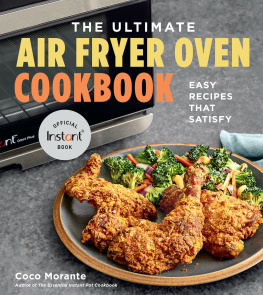 Morante - The Ultimate Air Fryer Oven Cookbook: Easy Recipes That Satisfy