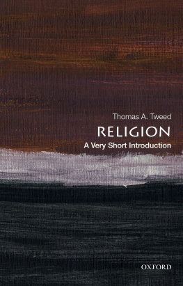 Thomas A. Tweed - Religion: A Very Short Introduction
