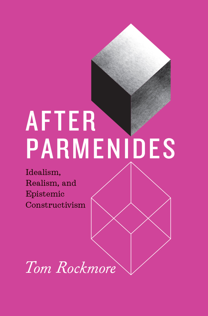 After Parmenides After Parmenides Idealism Realism and Epistemic - photo 1