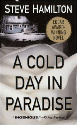 Steve Hamilton - A Cold Day in Paradise (Alex McKnight Mysteries)