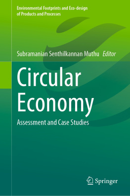 Subramanian Senthilkannan Muthu - Circular Economy: Assessment and Case Studies