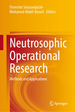 Florentin Smarandache - Neutrosophic Operational Research: Methods and Applications