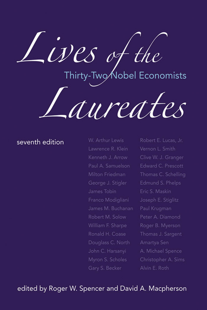 Lives of the Laureates Lives of the Laureates Thirty-Two Nobel Economists - photo 1