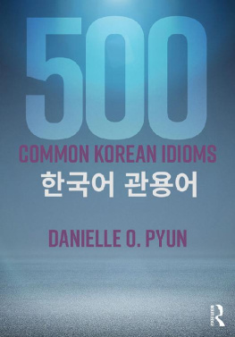 Danielle O. Pyun - 500 Common Korean Idioms