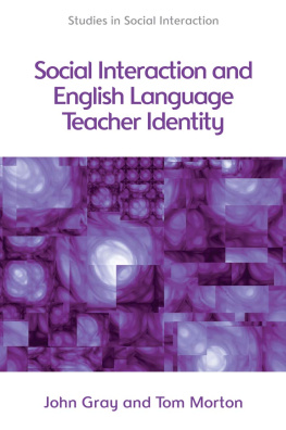 Tom Morton - Social Interaction and English Language Teacher Identity