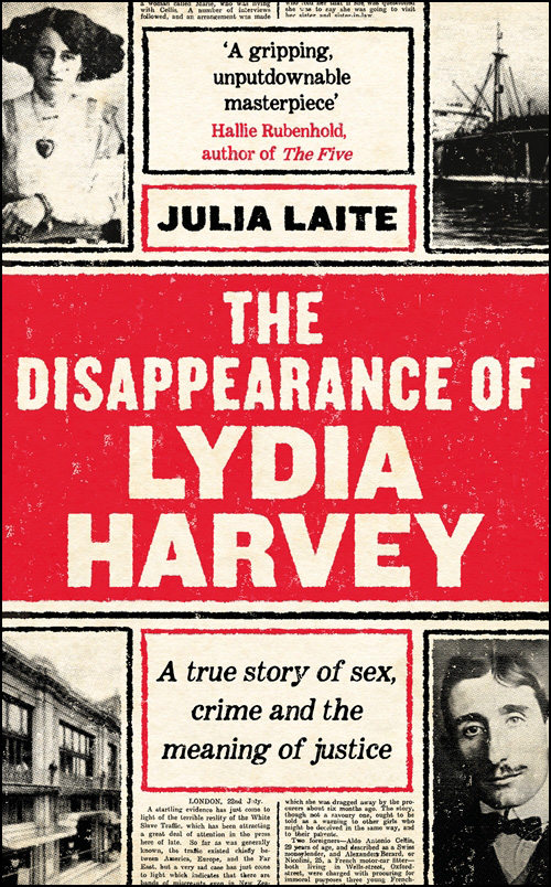 The Disappearance of Lydia Harvey A True Story of Sex Crime and the Meaning of Justice - image 1