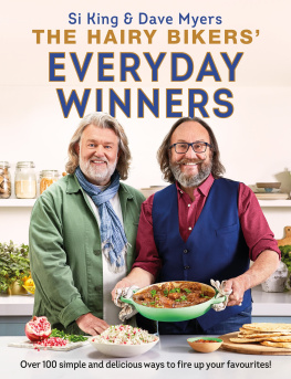 Hairy Bikers The Hairy Bikers Everyday Winners: 100 Simple and Delicious Recipes to Fire Up Your Favourites!