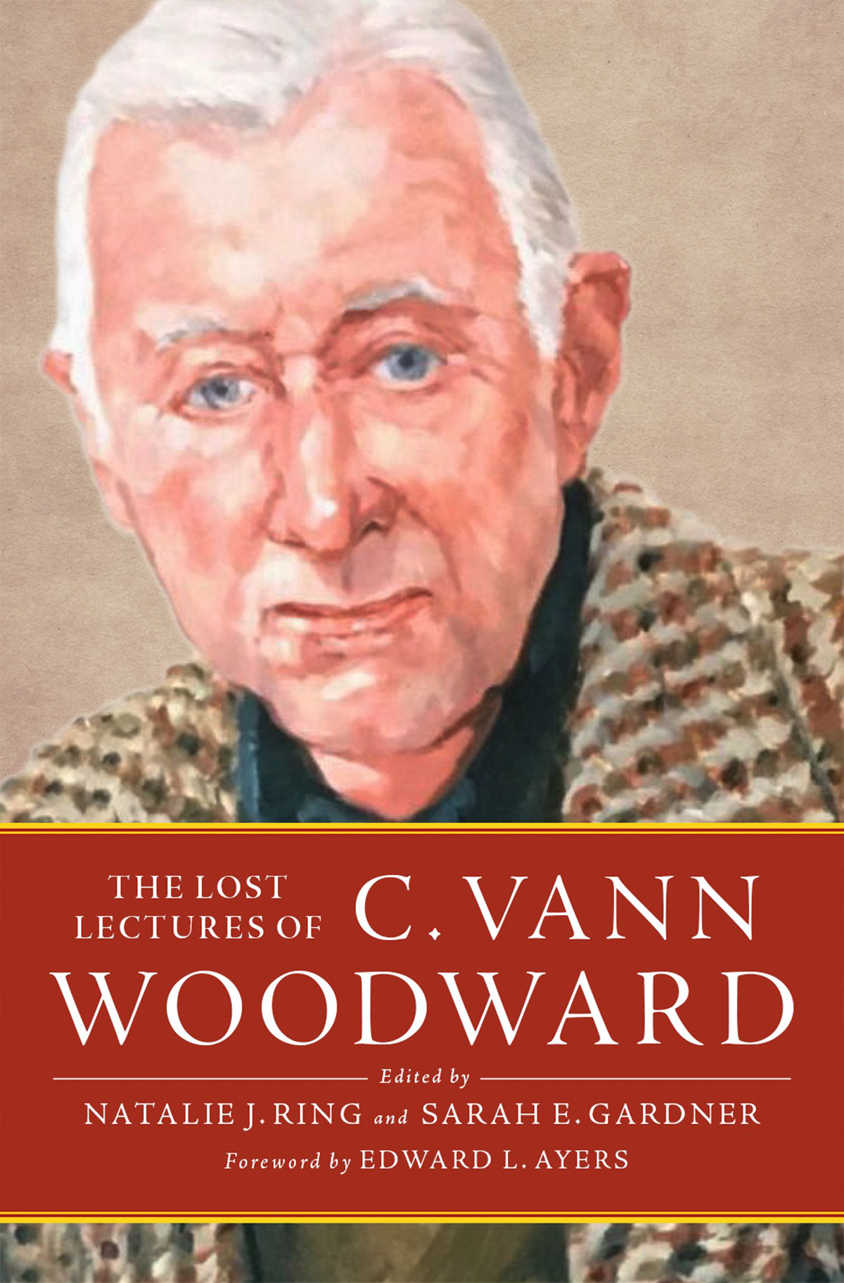 The Lost Lectures of C Vann Woodward - image 1