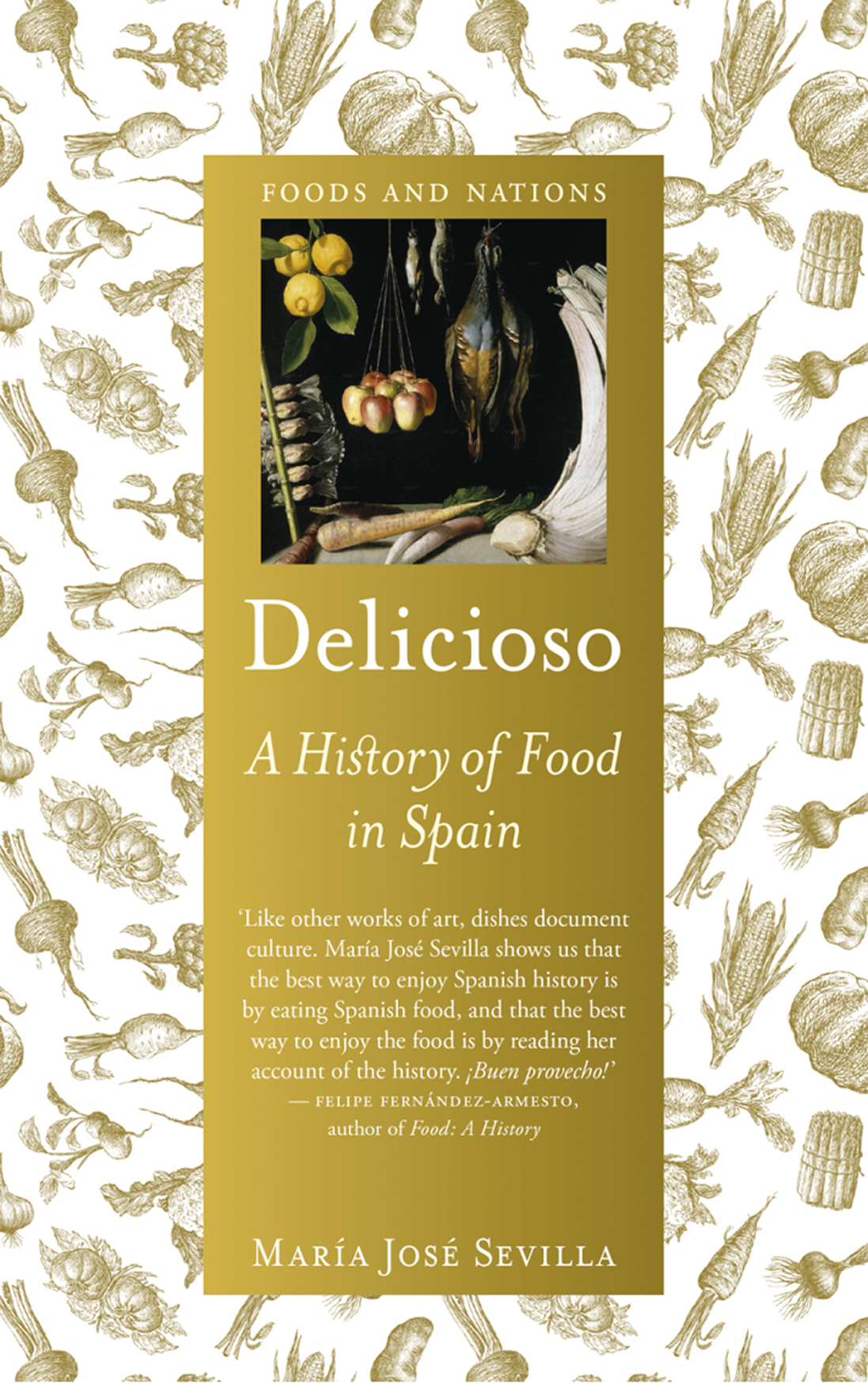 Delicioso A History of Food in Spain Foods and Nations - image 1