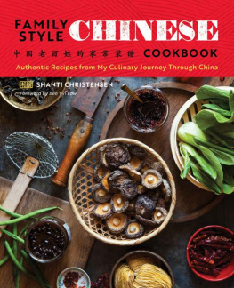 Christensen - Family Style Chinese Cookbook: Authentic Recipes from My Culinary Journey Through China