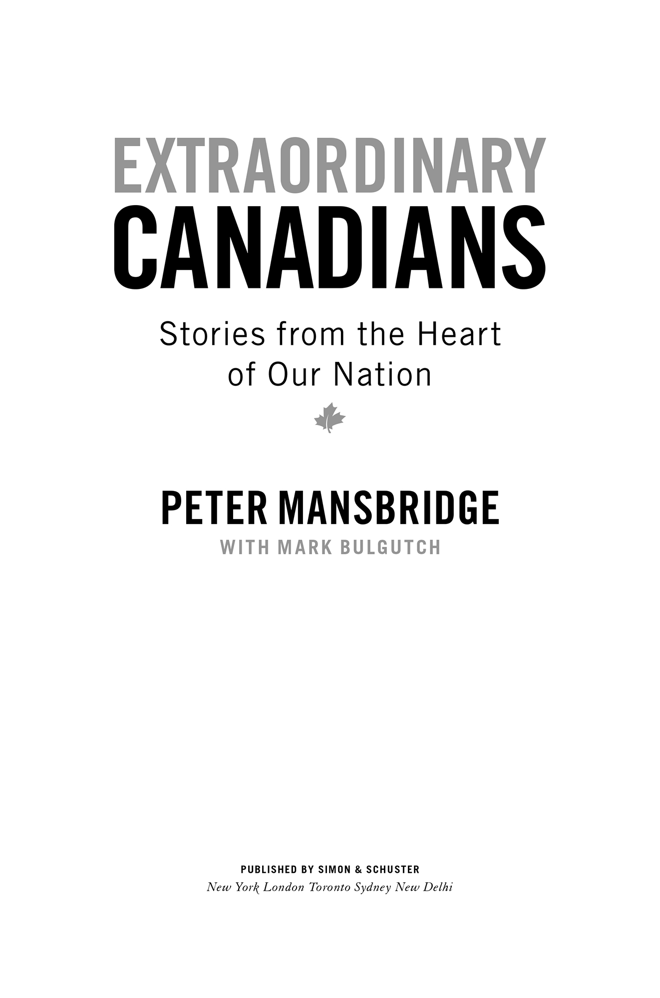 Extraordinary Canadians Stories from the Heart of Our Nation - image 2