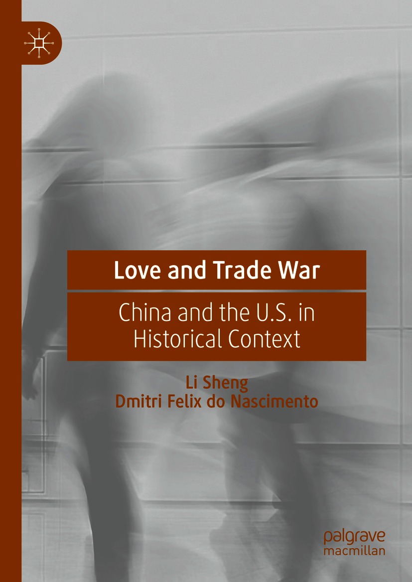 Book cover of Love and Trade War Li Sheng and Dmitri Felix do Nascimento - photo 1