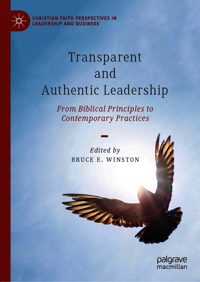 Book cover of Transparent and Authentic Leadership Christian Faith - photo 1