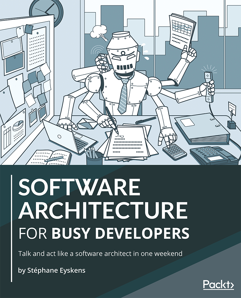 Software Architecture for Busy Developers Talk and act like a software - photo 1