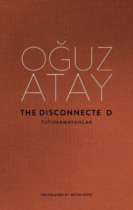 Oğuz Atay - The Disconnecte D