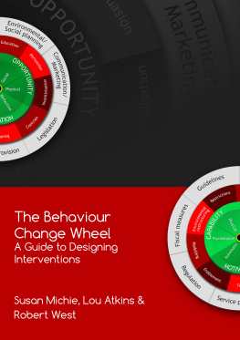 Susan Michie The Behaviour Change Wheel - A Guide To Designing Interventions