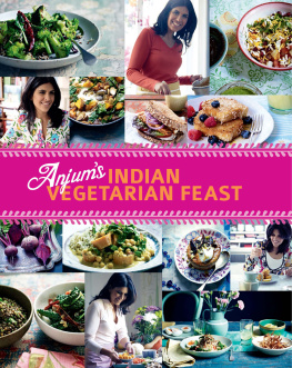 Anjum Anand Anjums Indian vegetarian feast