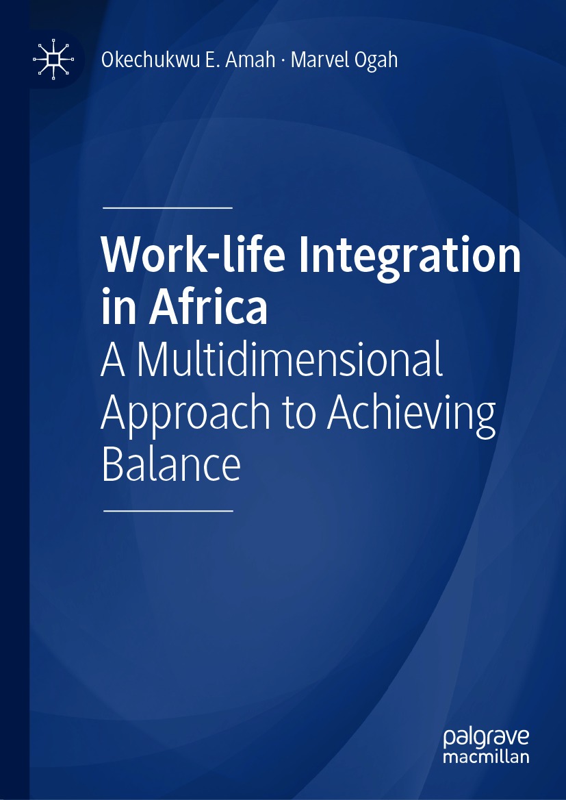 Book cover of Work-life Integration in Africa Okechukwu E Amah and Marvel - photo 1