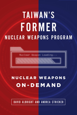 David Albright Taiwans Former Nuclear Weapons Program