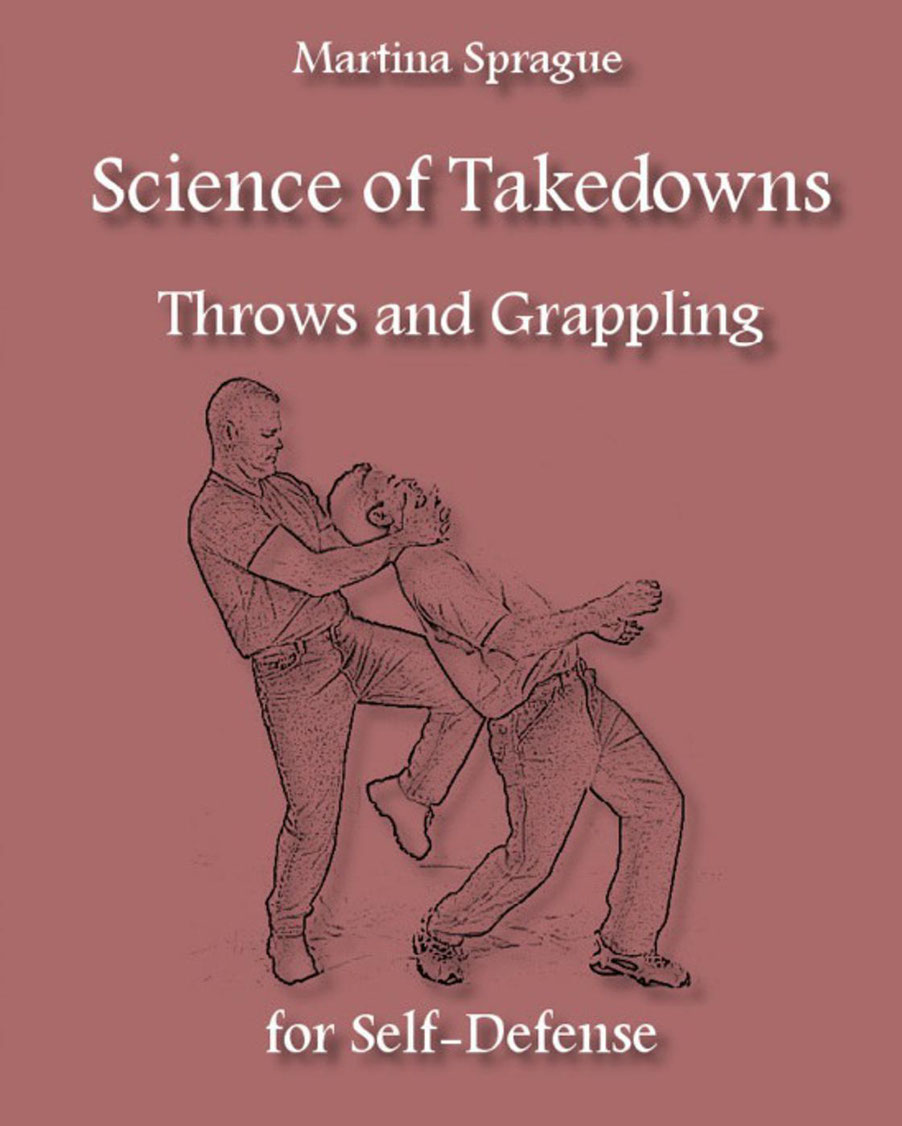 Science Of Takedowns Throws And Grappling For Self-Defense Second Edition - photo 1