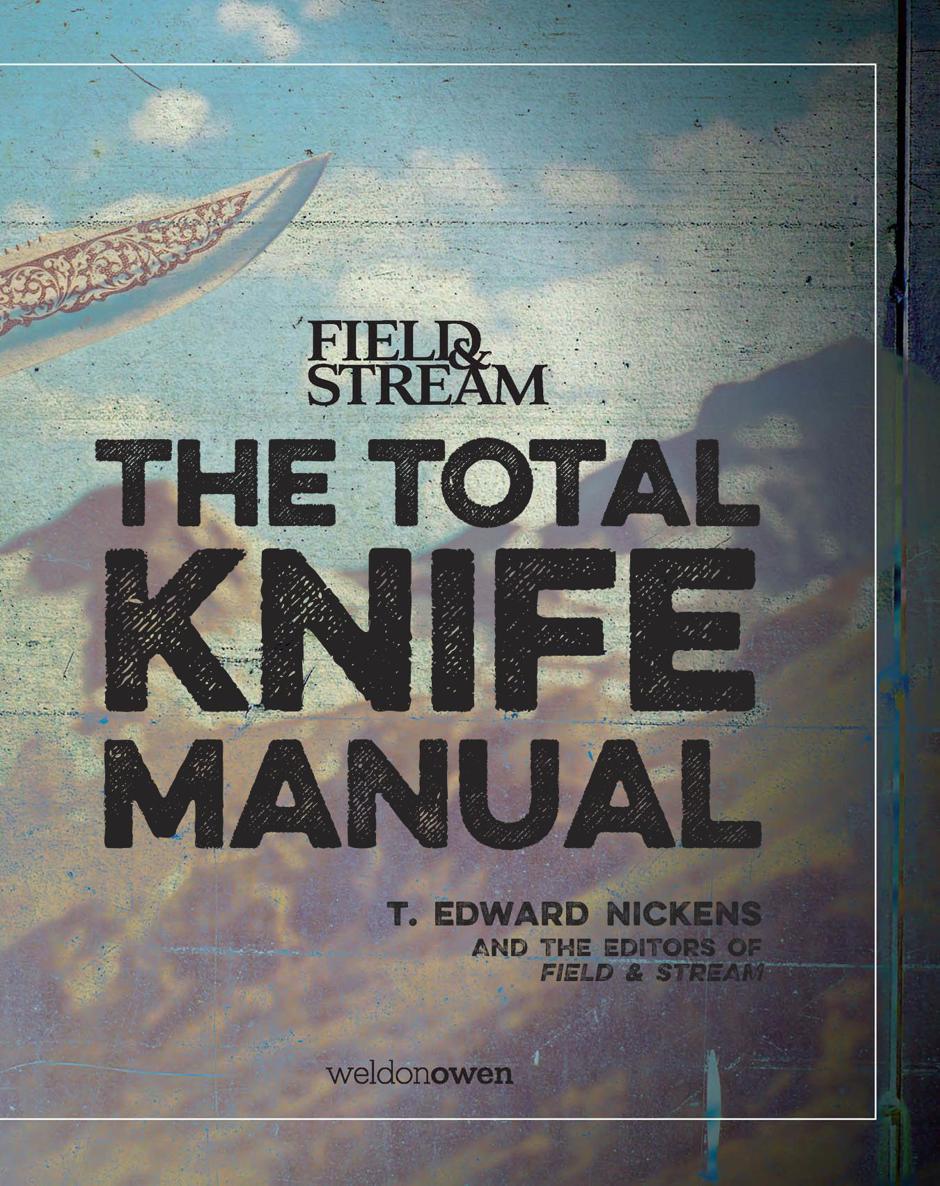 Total Knife Manual 141 Essential Skills Techniques - photo 5