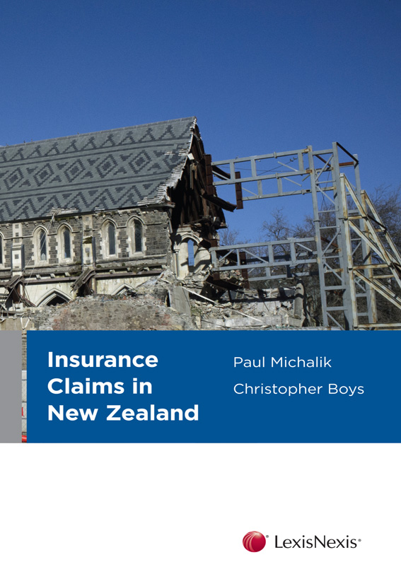 Insurance Claims in New Zealand Paul Michalik LLB Hons VUW BA VUW BCL - photo 1