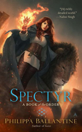 Philippa Ballantine Spectyr (A Book of the Order)