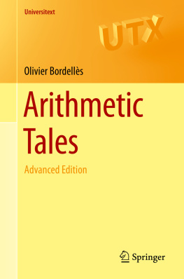 Olivier Bordellès Arithmetic Tales: Advanced Edition (Universitext)