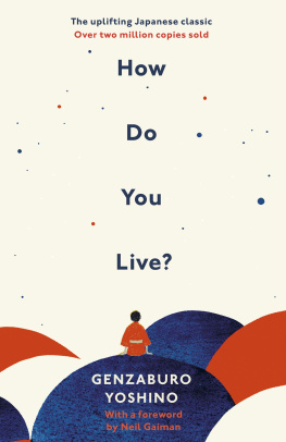 Genzaburo Yoshino - How Do You Live?