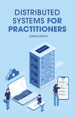 Dimos Raptis Distributed Systems for practitioners