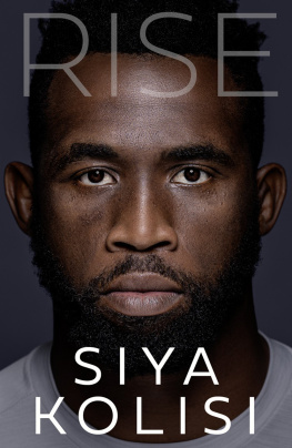 Siya Kolisi - Rise: The Brand New Autobiography