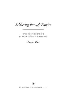 Simeon Man - Soldiering through Empire: Volume 48 (American Crossroads)