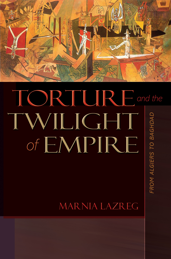 Torture and the Twilight of Empire - image 1