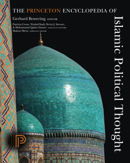 Gerhard Bowering - The Princeton Encyclopedia of Islamic Political Thought