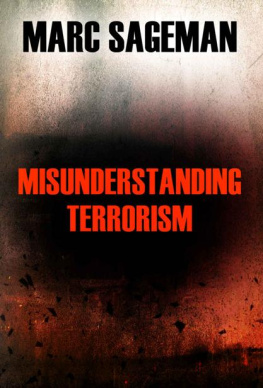 Marc Sageman - Misunderstanding Terrorism