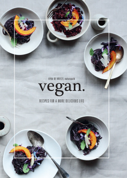 Kyra de Vreeze - Vegan: Recipes for a more delicious life