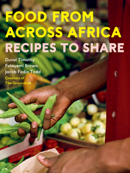 Duval Timothy - Food from Across Africa : Recipes to Share