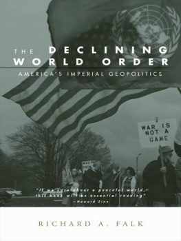 Richard A. Falk The Declining World Order