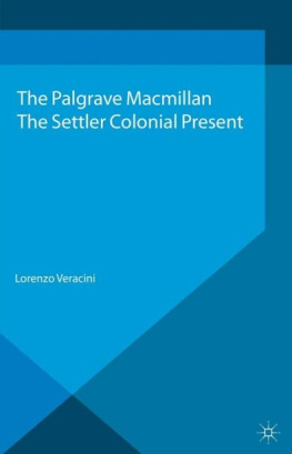 L. Veracini The Settler Colonial Present