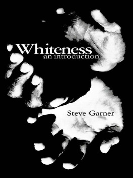 Steve Garner - Whiteness